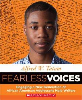 Paperback Fearless Voices: Engaging a New Generation of African American Adolescent Male Writers Book