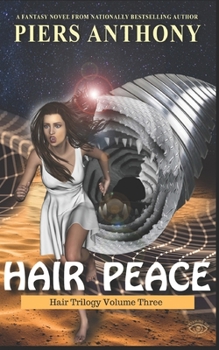 Hair Peace - Book #3 of the Hair Suite