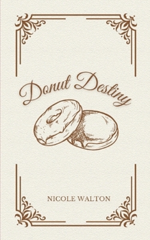 Paperback Donut Destiny Book
