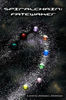 Fatewaker - Book #4 of the Spiralchain