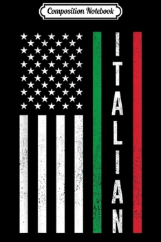 Composition Notebook: American Italian Flag Flag Nationality Funny Gift Journal/Notebook Blank Lined Ruled 6x9 100 Pages