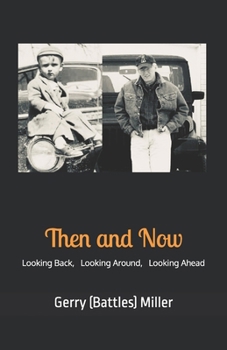 Paperback Then and Now: Looking Back, Looking Around, Looking Ahead Book