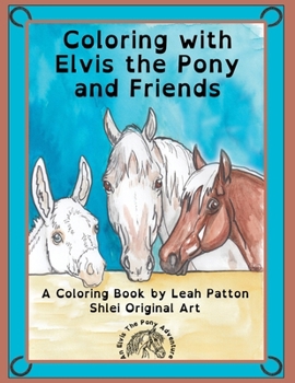Paperback Coloring with Elvis the Pony and Friends Book