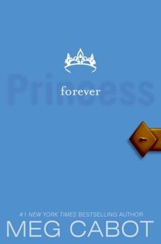 Hardcover The Princess Diaries, Volume X: Forever Princess Book