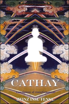 Paperback Cathay: Translations and Transformations Book