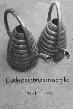 Paperback Ugly paintings in acrylic Book