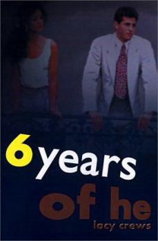 Paperback 6 Years of He: The Words That Came Too Late Book
