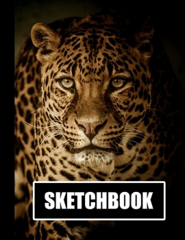 Sketchbook: Leopard Cover Design White Paper 120 Blank Unlined Pages 8.5 X 11 Matte Finished Soft Cover