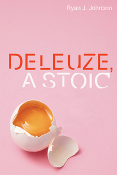 Paperback Deleuze, a Stoic Book