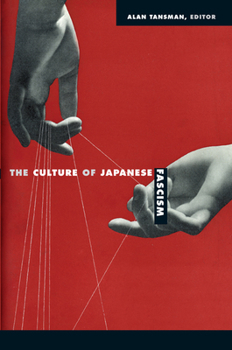 Paperback The Culture of Japanese Fascism Book