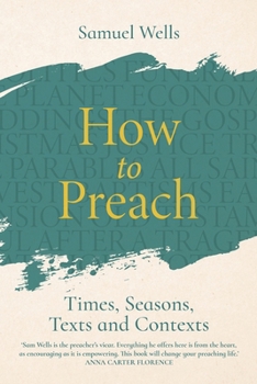 Paperback How to Preach: Times, Seasons, Texts and Contexts Book