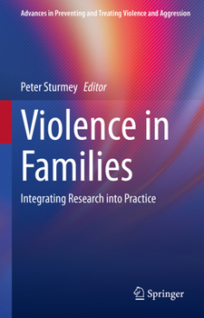 Hardcover Violence in Families: Integrating Research Into Practice Book