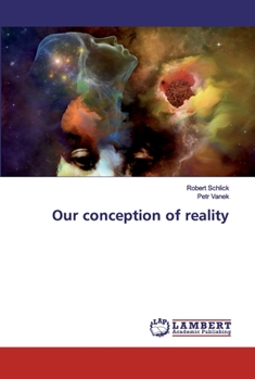 Paperback Our conception of reality Book