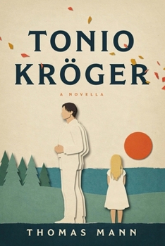 Tonio Kröger: A New Translation