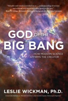 Paperback God of the Big Bang: How Modern Science Affirms the Creator Book