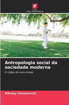 Paperback Antropologia social da sociedade moderna [Portuguese] Book