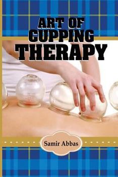 Paperback Art of Cupping Therapy Book