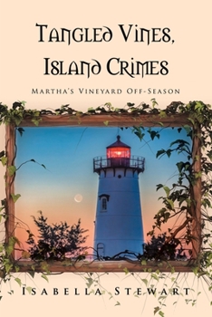 Paperback Tangled Vines, Island Crimes: Martha's Vineyard Off-Season Book