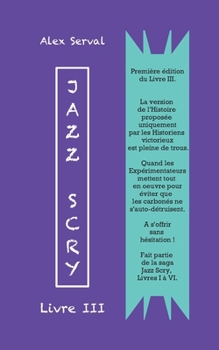 Jazz Scry: Livre III (French Edition)