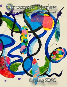 Paperback Gyroscope Review Spring 2026 Issue: fine poetry to turn your world around Book