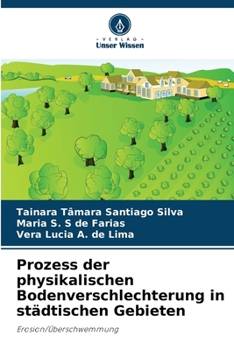Paperback Prozess der physikalischen Bodenverschlechterung in städtischen Gebieten [German] Book