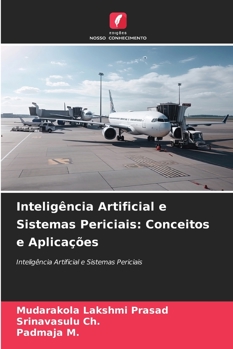Inteligência Artificial e Sistemas Periciais: Conceitos e Aplicações (Portuguese Edition)