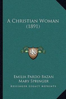Una Cristiana - Book #1 of the Una cristiana