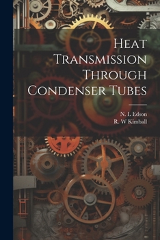 Paperback Heat Transmission Through Condenser Tubes Book