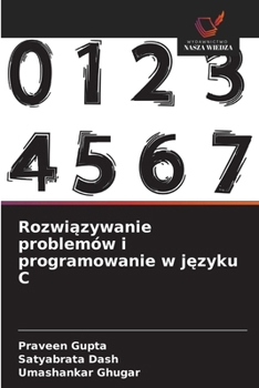 Paperback Rozwi&#261;zywanie problemów i programowanie w j&#281;zyku C [Polish] Book