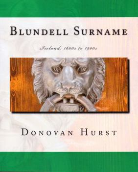 Paperback Blundell Surname: Ireland: 1600s to 1900s Book