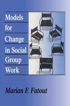 Paperback Models for Change in Social Group Work Book