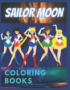 Paperback Sailor Moon: Coloring Book for Kids and Adults with Fun, Easy, and Relaxing Book