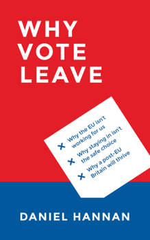 Hardcover Why Vote Leave Book