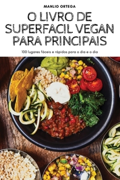 Paperback O Livro de Superfacil Vegan Para Principais [Portuguese] Book