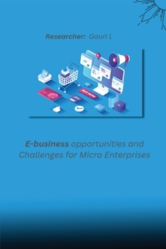 Paperback E-business opportunities and challenges for micro enterprises Book