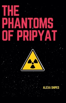 Paperback The Phantoms of Pripyat Book