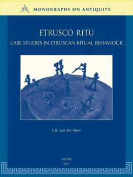 Hardcover Etrusco Ritu: Case Studies in Etruscan Ritual Behaviour Book
