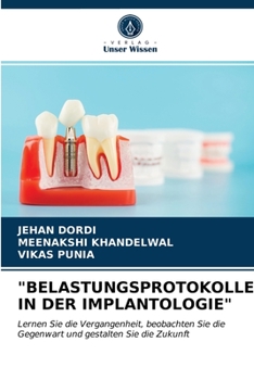 Paperback "Belastungsprotokolle in Der Implantologie" [German] Book