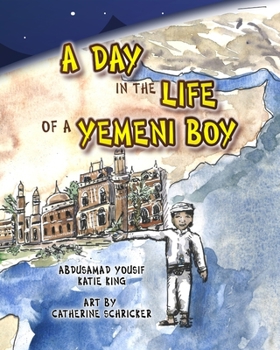 Paperback A Day in the Life of a Yemeni Boy Book
