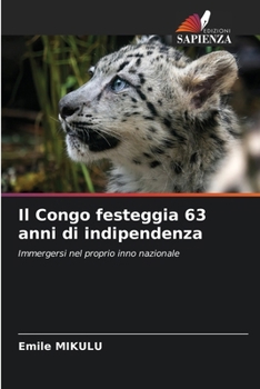 Paperback Il Congo festeggia 63 anni di indipendenza [Italian] Book