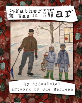Paperback My Father Was In The War Book