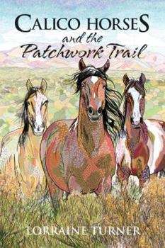 Paperback Calico Horses and the Patchwork Trail Book