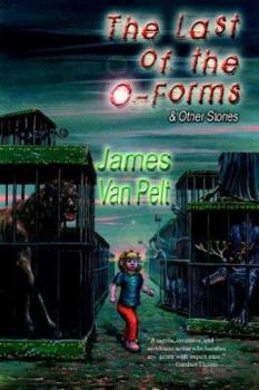Paperback The Last of the O-Forms & Other Stories Book