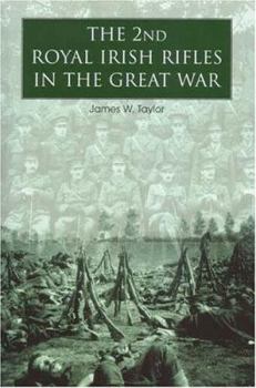 Hardcover The 2nd Royal Irish Rifles in the Great War Book