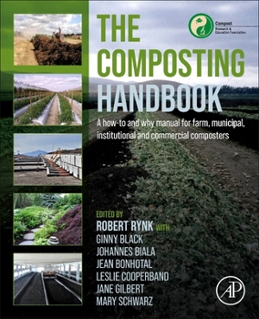 Paperback The Composting Handbook: A How-To and Why Manual for Farm, Municipal, Institutional and Commercial Composters Book