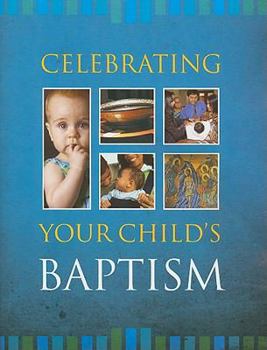 Paperback Celebrating Your Baby's Baptism Book