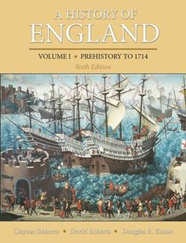 A History of England, Volume I: Prehistory to 1714 - Book #1 of the A History of England