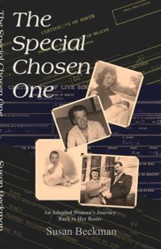 Paperback The Special Chosen One: An Adopted Woman's Journey Back to Her Roots Book