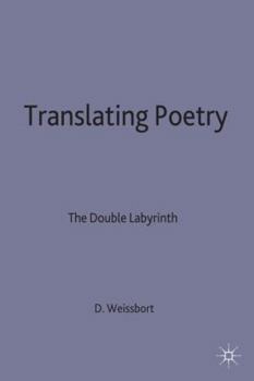 Hardcover Translating Poetry: The Double Labyrinth Book