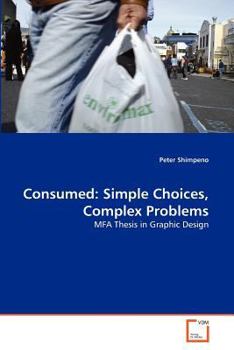 Paperback Consumed: Simple Choices, Complex Problems Book